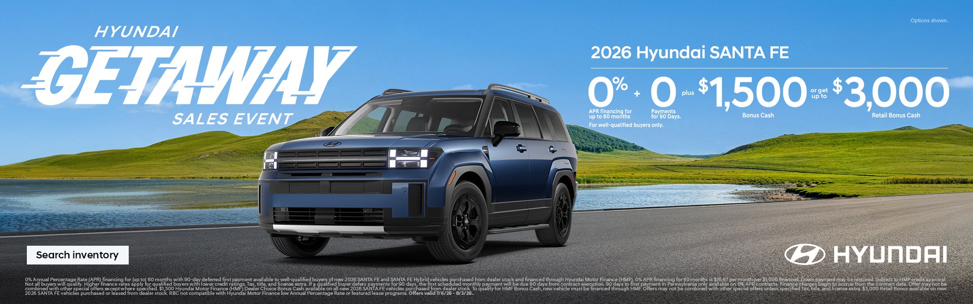 Sante Fe 0% APR for 60 mos. + 0 Payments for 90 Days + $1,500 Bonus Cash or $3,000 bonus cash